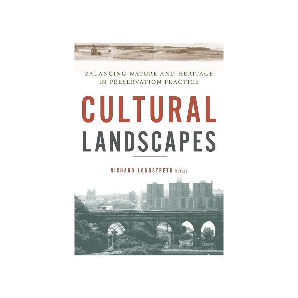 Longstreth, Richard, Cultural Landscapes, 9780816650996, University of Minnesota Press, 2008, Architecture, Books, 380693